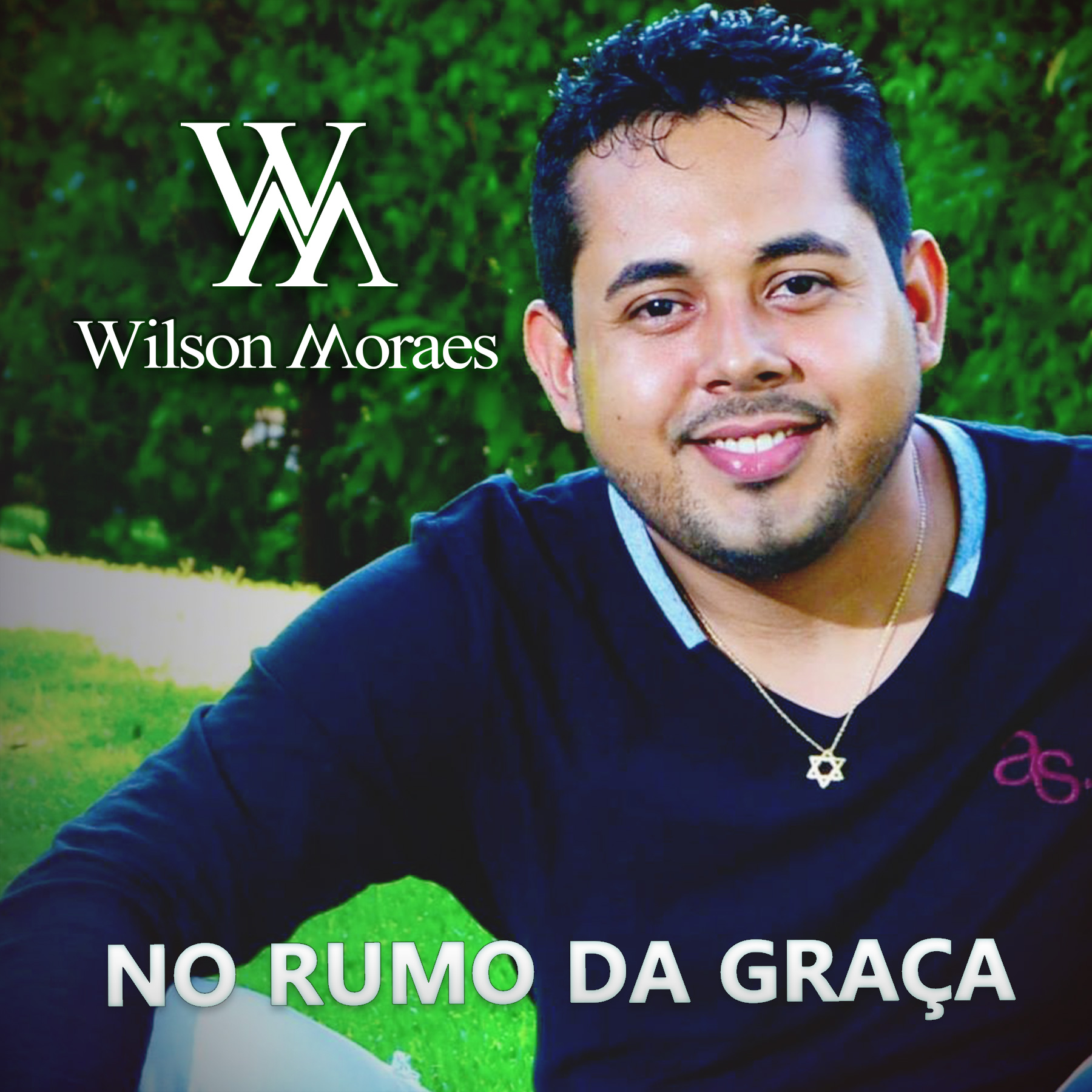 wilson moraes - no rumo da graça - capa cover 2018