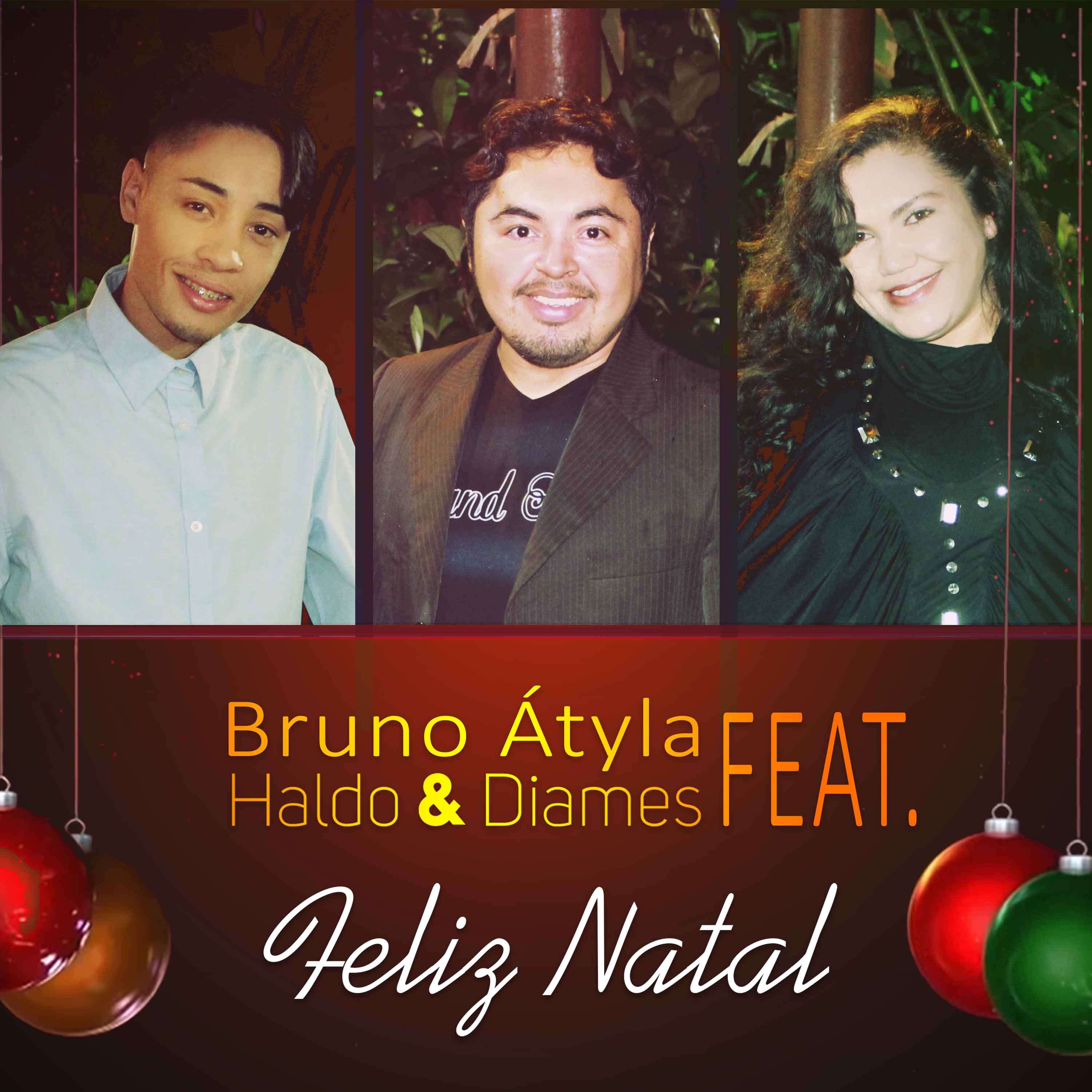 Bruno Átyla Featuring Haldo e Diames - Feliz Natal - Capa